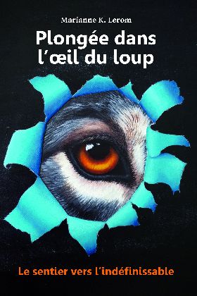Plong&eacute;e dans l&rsquo;&oelig;il du loup