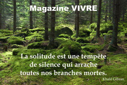 La solitude...