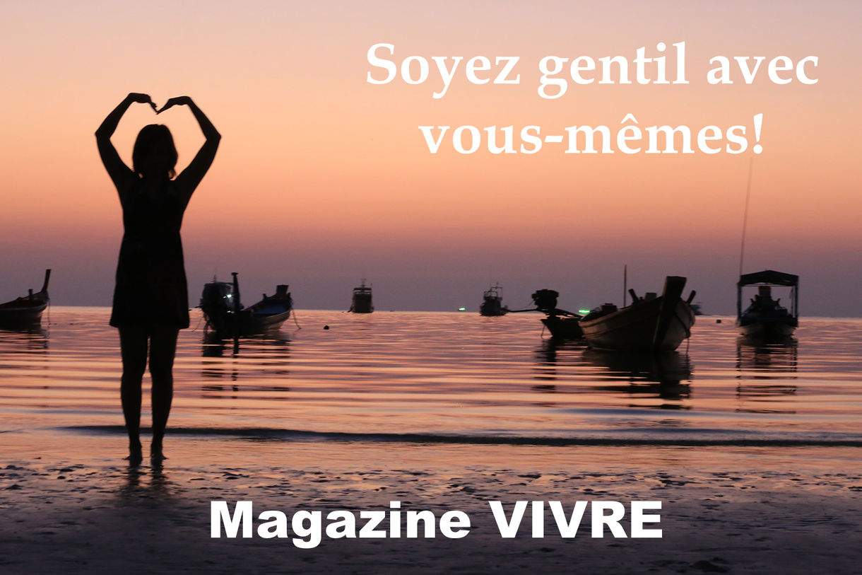 Soyez gentil avec vous-mêmes